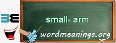 WordMeaning blackboard for small-arm